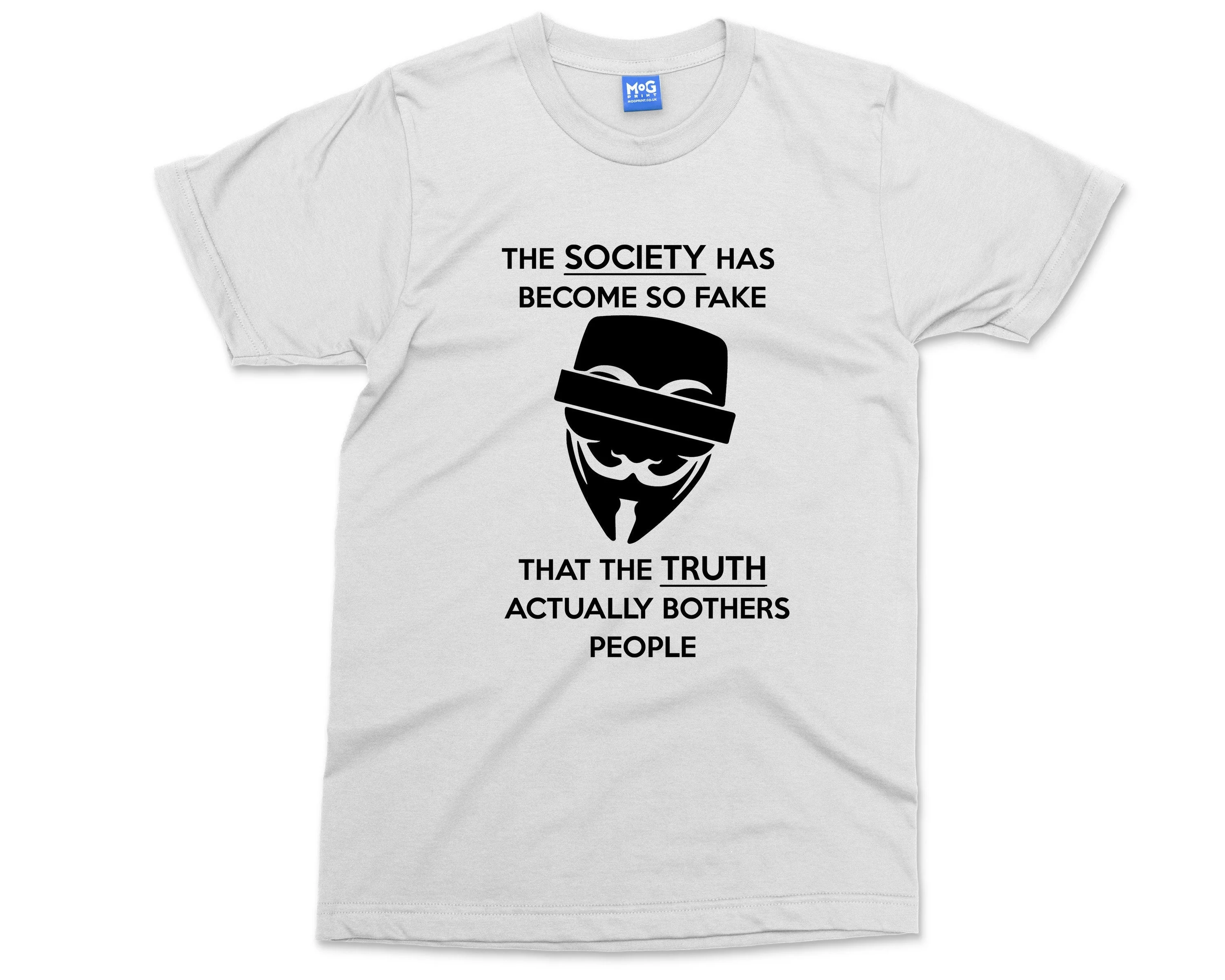Anonymous hacker T-shirt Society has Become So Fake Legion Quote Slogan Computer Trick vendetta Mask Xmas Gift for him - Image 2