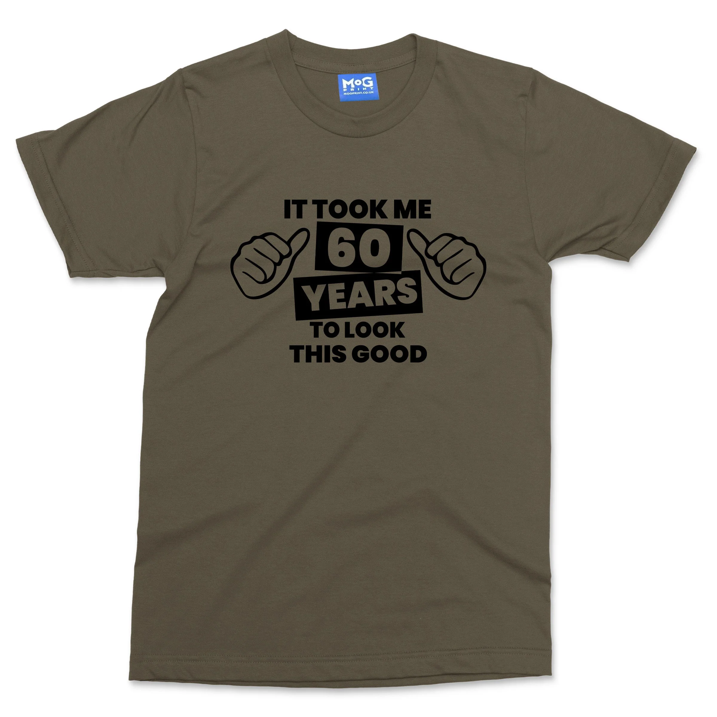 Funny 60th Birthday T-shirt Took 60 Years Old To Look Good Mum Dad Grandad Gift - Image 9