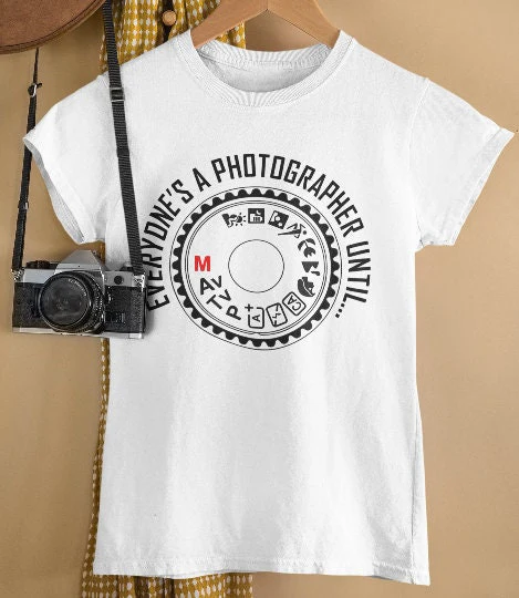 Funny Photography Shirt, Camera Manual mode t shirt, Everyone's A Photographer, Photography gifts, gift for photographer, for her him - Image 3